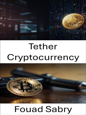 cover image of Tether Cryptocurrency